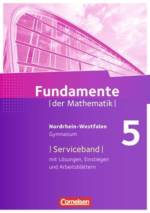 Fundamente der Mathematik - Nordrhein-Westfalen: 5. Schuljahr - Serviceband Books