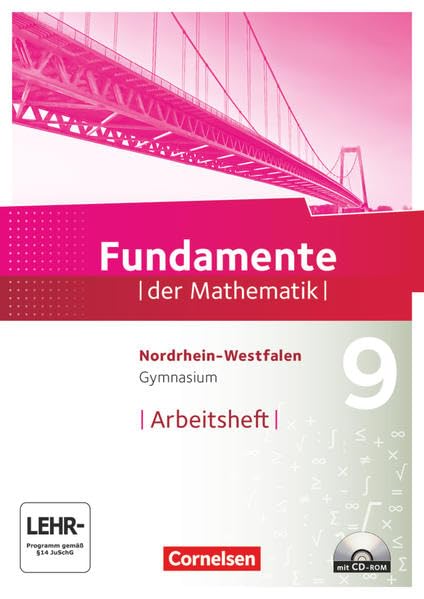 Fundamente der Mathematik 9. Schuljahr. Arbeitsheft mit Lösungen und CD-ROM. Gymnasium Nordrhein-Westfalen Study Guides