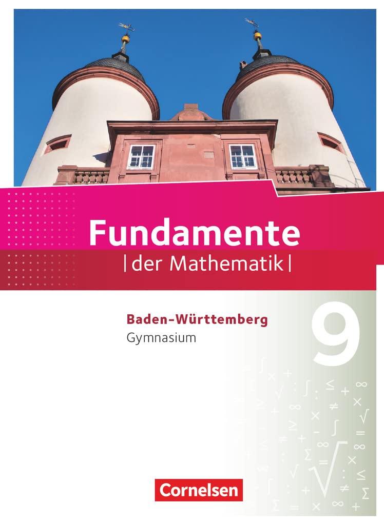 Fundamente der Mathematik - Baden-Württemberg - 9. Schuljahr - Schülerbuch Study Guides