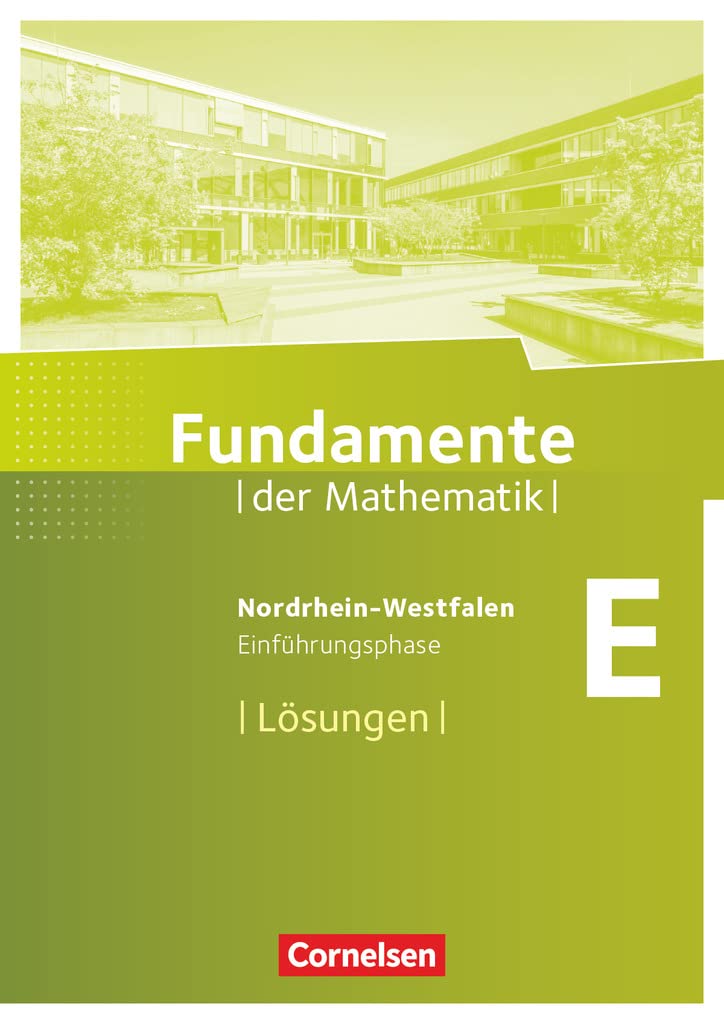 Fundamente der Mathematik - Nordrhein-Westfalen ab 2013 - Einführungsphase: Lösungen zum Schulbuch Study Guides