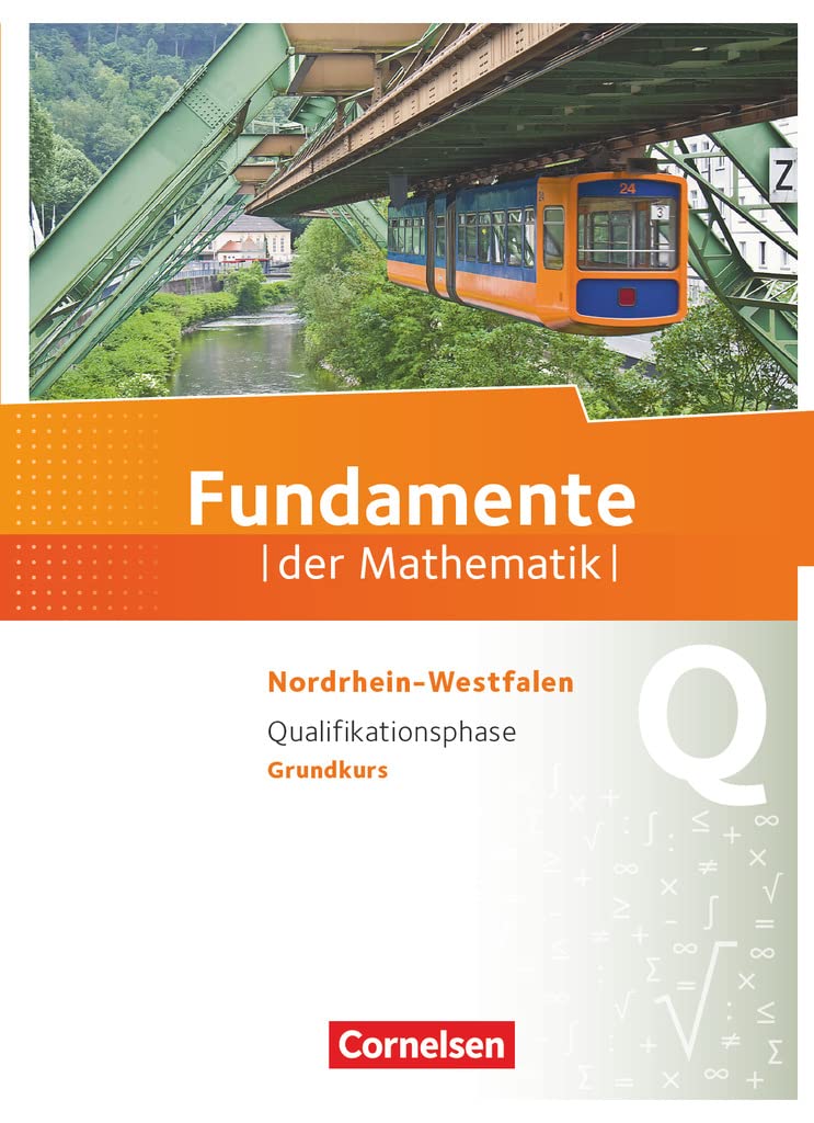 Fundamente der Mathematik - Nordrhein-Westfalen ab 2013 - Qualifikationsphase - Grundkurs: Schulbuch Study Guides