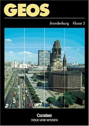 GEOS - Brandenburg: GEOS, Ausgabe Brandenburg, Bd.1, Klasse 5, Deutschland, neue Rechtschreibung Study Guides