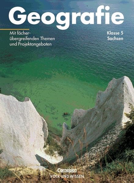 Geografie - Sachsen - Bisherige Ausgabe: Geografie, Ausgabe Mittelschule Sachsen, Lehrbuch Klasse 5 Study Guides