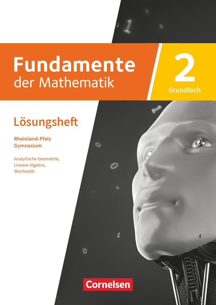 GEOS, Ausgabe Sachsen-Anhalt, Klasse 6, Europa: Lösungen zum Schulbuch (Fundamente der Mathematik, Rheinland-Pfalz, Grundfach Band 2: 11-13. Schuljahr) Study Guides