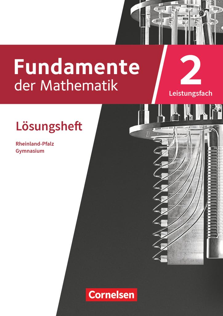Fundamente der Mathematik 11-13. Schuljahr. Leistungsfach Band 02 - Rheinland-Pfalz - Lösungen zum Schülerbuch book