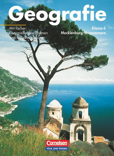 Geografie, Ausgabe Realschule Mecklenburg-Vorpommern, Lehrbuch Klasse 6: Schulbuch (Geografie: Mecklenburg-Vorpommern) Study Guides