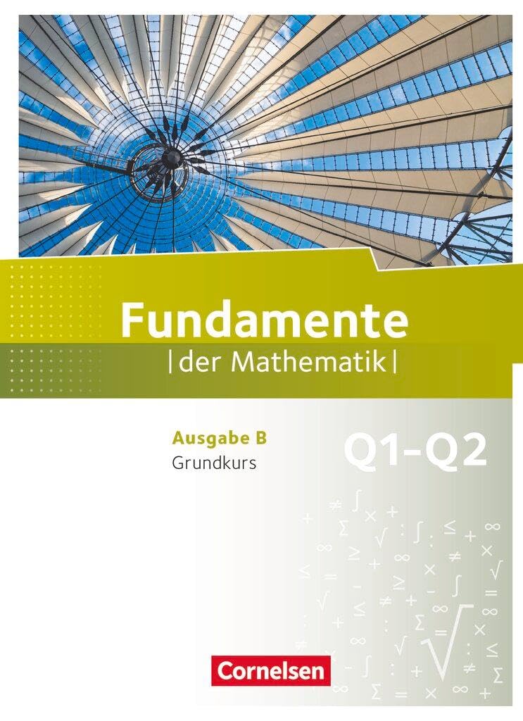 Fundamente der Mathematik 11. Schuljahr. Grundkurs - Schülerbuch Study Guides
