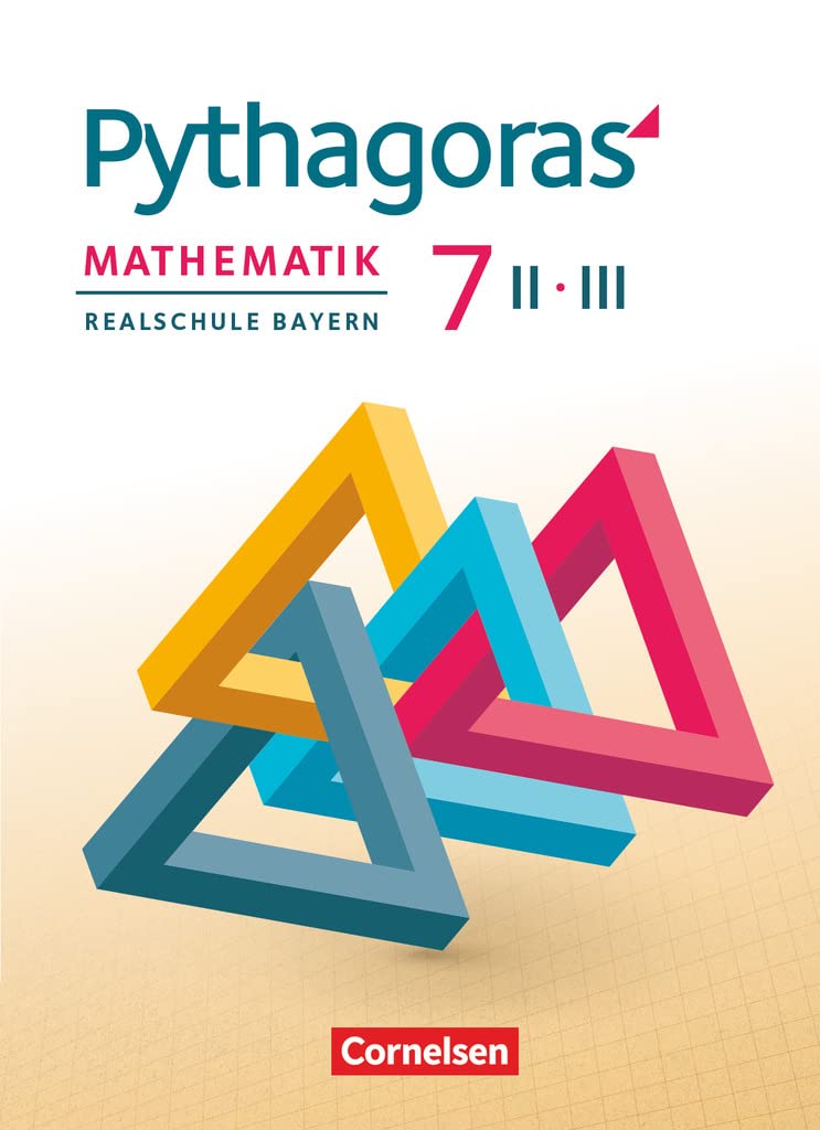 Pythagoras 7. Jahrgangsstufe (WPF II/III) - Realschule Bayern - Schülerbuch Study Guides