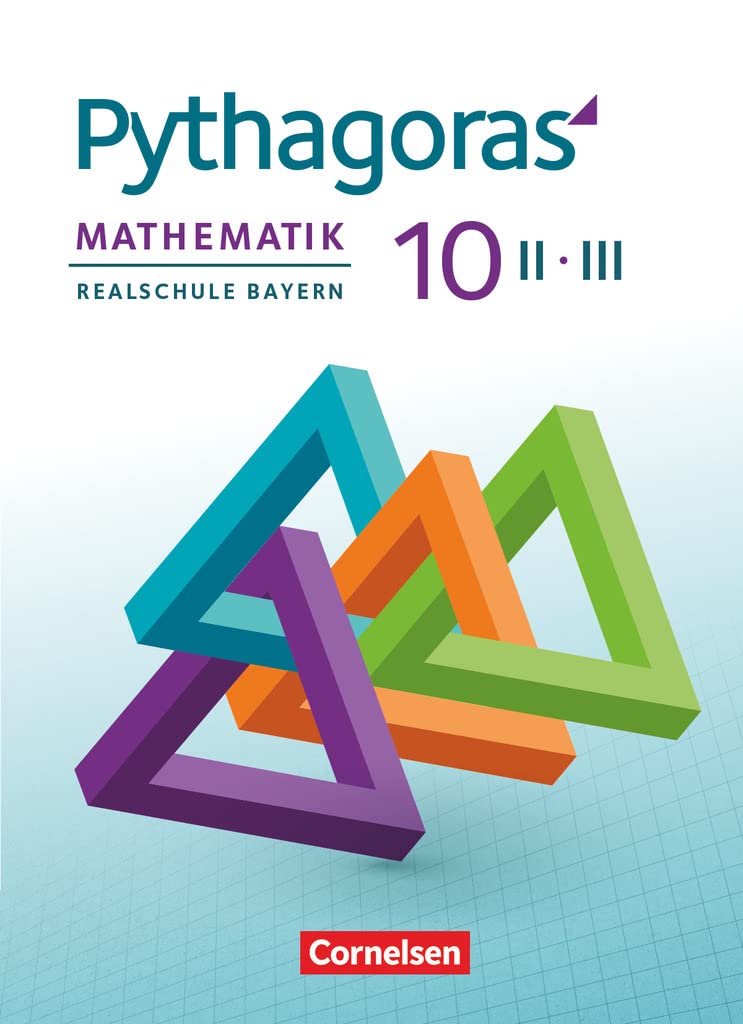Pythagoras 10. Jahrgangsstufe (WPF II/III) - Realschule Bayern - Schülerbuch Study Guides