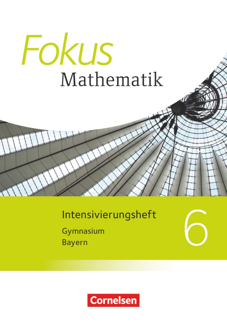 Fokus Mathematik 6. Jahrgangsstufe - Bayern - Intensivierungssheft mit Lösungen Study Guides