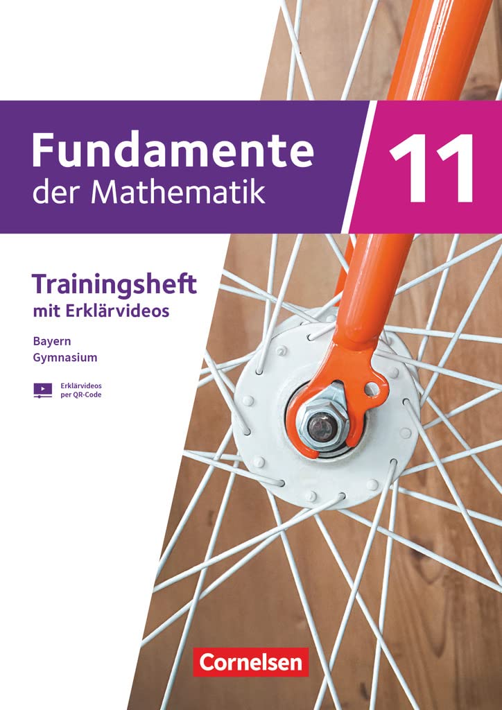 Fundamente der Mathematik - Bayern - 2023 - 11. Jahrgangsstufe: Trainingsheft mit Medien Study Guides