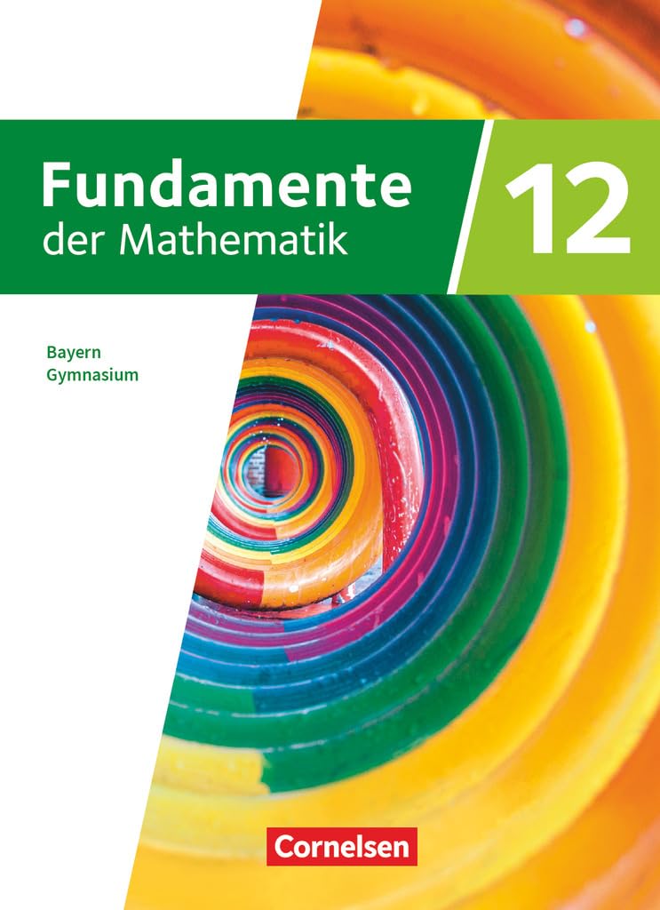 Product Image: Fundamente der Mathematik 12. Jahrgangsstufe. Bayern - Schulbuch