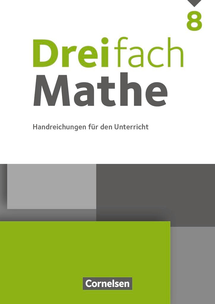 Dreifach Mathe|NULL|Ausgabe 2021|8. Schuljahr|NULL|NULL|Handreichungen für den Unterricht|NULL Learning & Reference