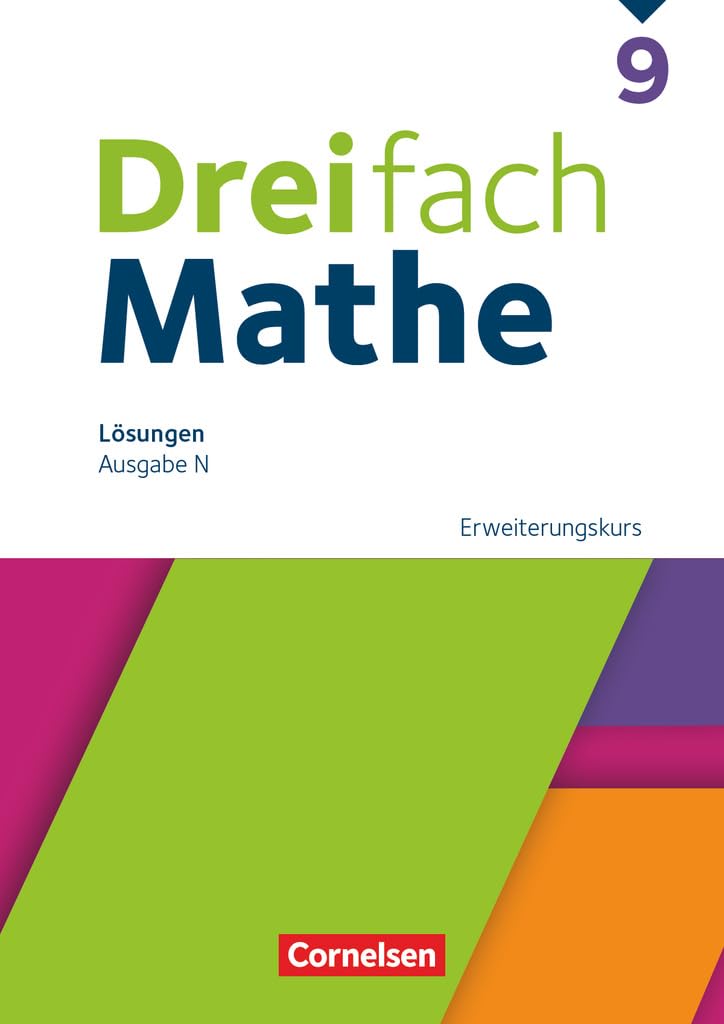 Dreifach Mathe - Ausgabe N - 9. Schuljahr: Erweiterungskurs - Lösungen zum Schulbuch Learning & Reference