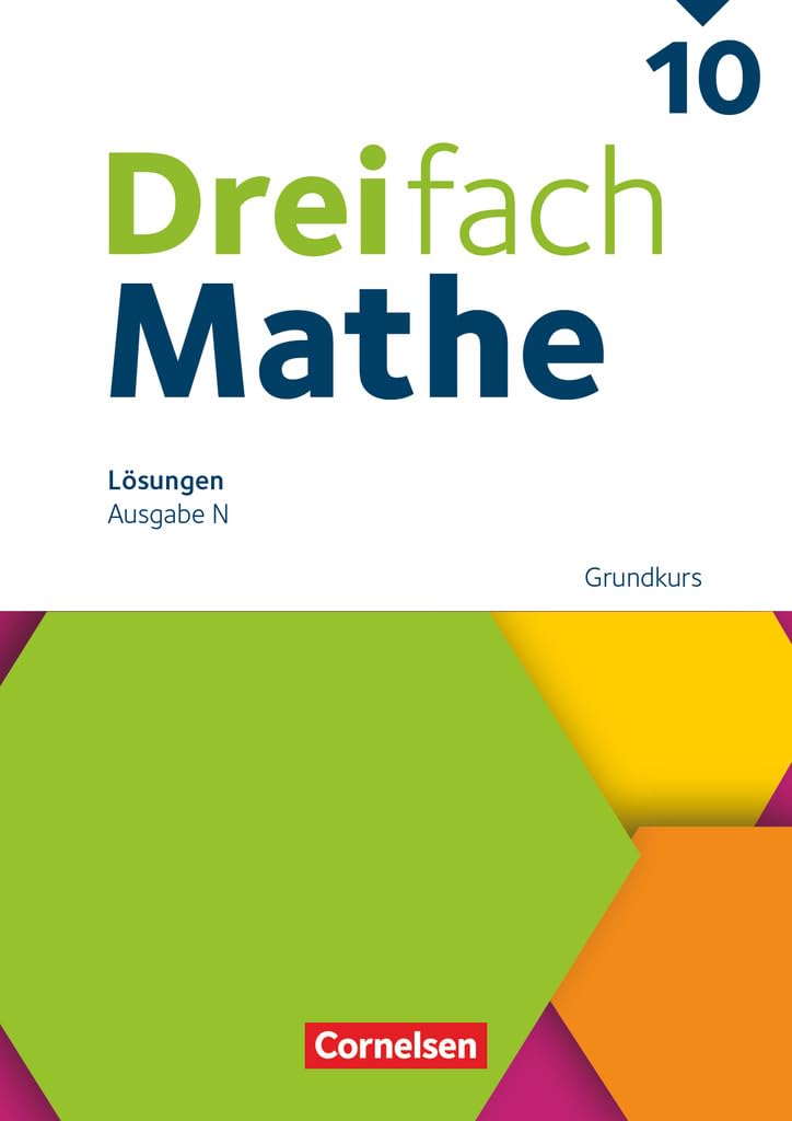 Dreifach Mathe 10. Schuljahr - Grundkurs - Ausgabe N - Lösungen zum Schulbuch Study Guides