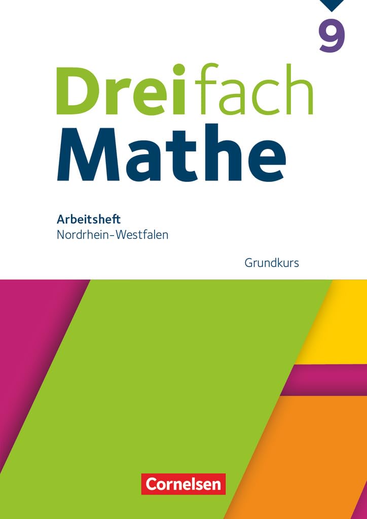 Dreifach Mathe 9. Schuljahr Grundkurs. Nordrhein-Westfalen - Arbeitsheft mit Lösungen Study Guides