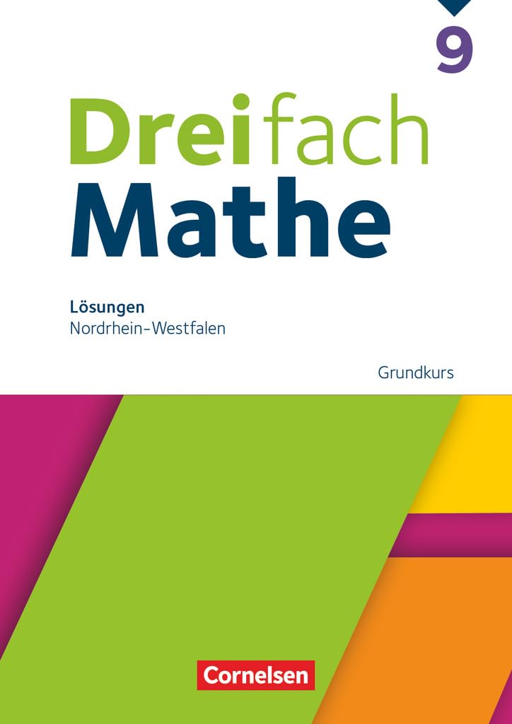 Dreifach Mathe - Nordrhein-Westfalen - Ausgabe 2022 - 9. Schuljahr: Grundkurs - Lösungen zum Schulbuch Learning & Reference