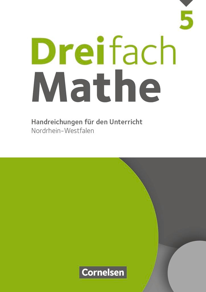 Dreifach Mathe|NULL|Nordrhein-Westfalen - Ausgabe 2022|5. Schuljahr|NULL|NULL|Handreichungen für den Unterricht|NULL Learning & Reference