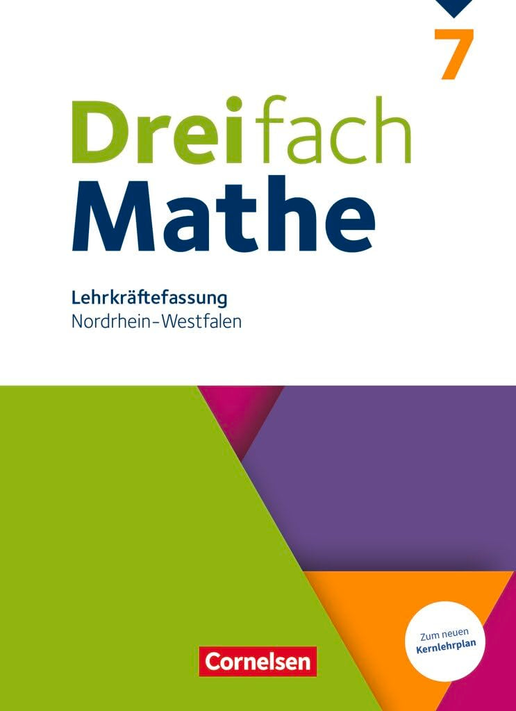 Dreifach Mathe|NULL|Nordrhein-Westfalen - Ausgabe 2022|7. Schuljahr|NULL|NULL|Schulbuch - Lehrkräftefassung|NULL Learning & Reference