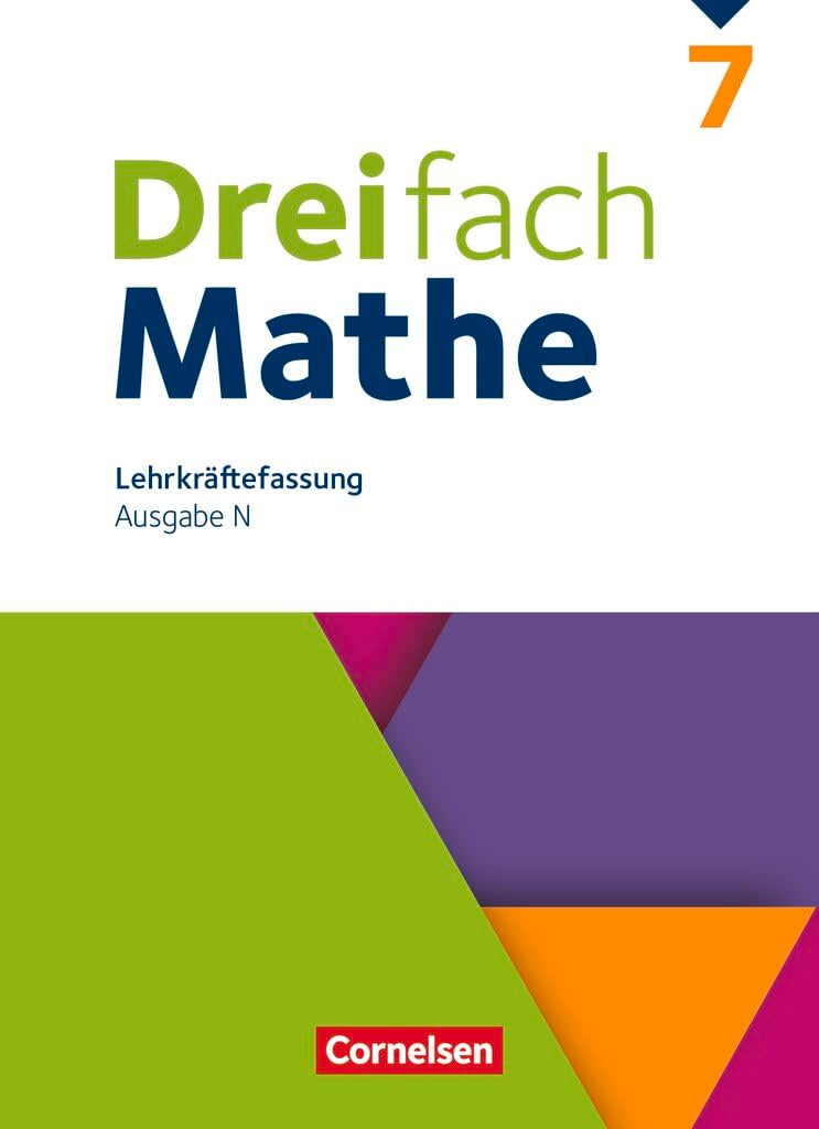Dreifach Mathe|NULL|Ausgabe N|7. Schuljahr|NULL|NULL|Schulbuch - Lehrkräftefassung|NULL Learning & Reference
