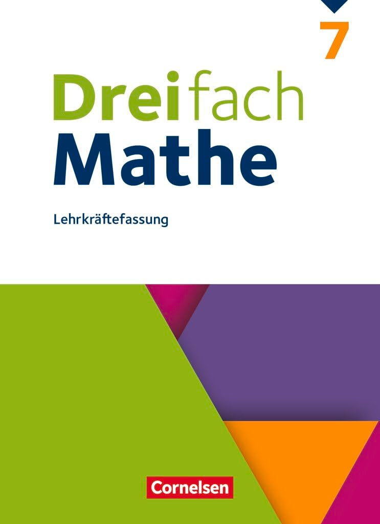 Dreifach Mathe|NULL|Ausgabe 2021|7. Schuljahr|NULL|NULL|Schulbuch - Lehrkräftefassung|NULL Learning & Reference