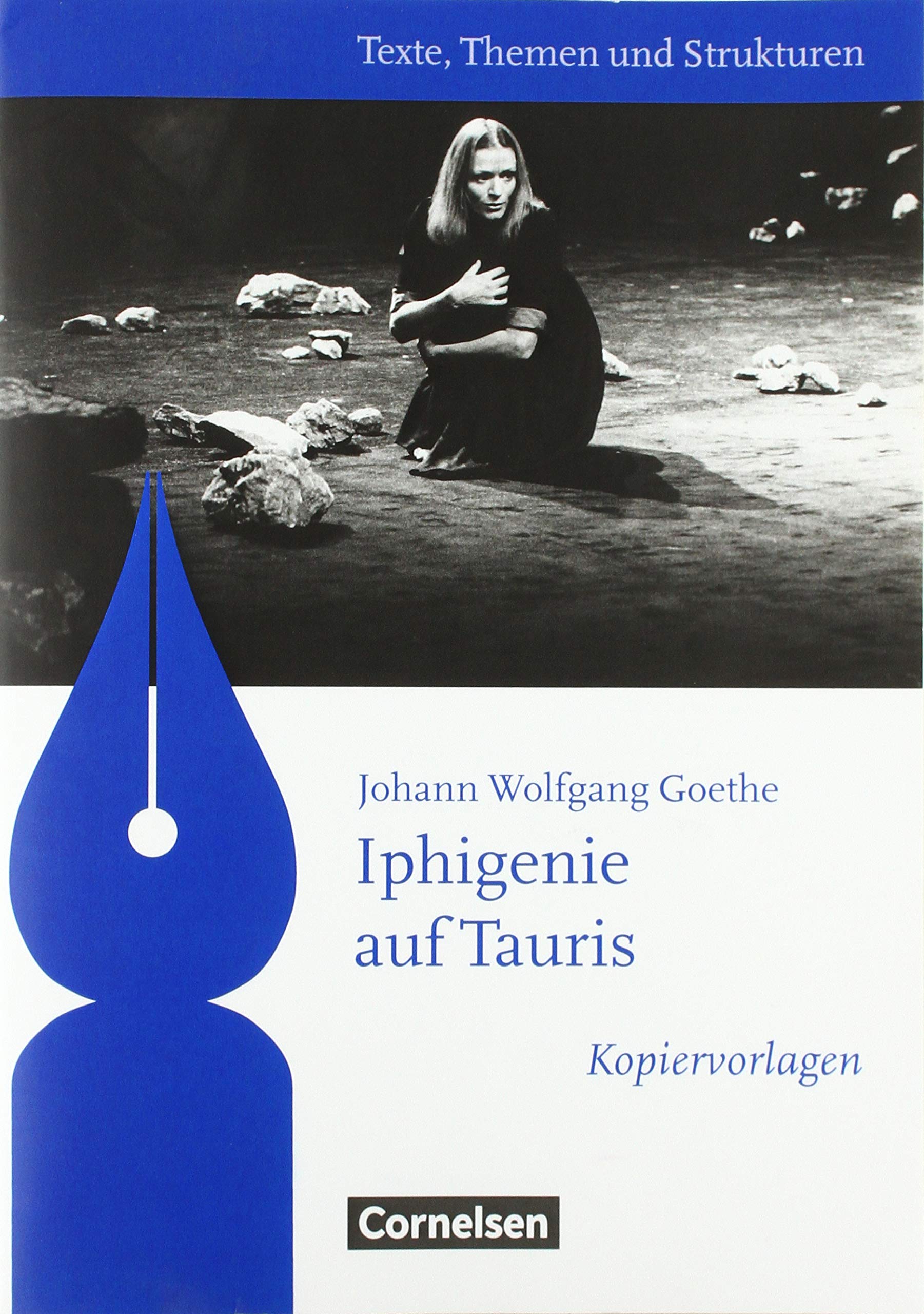 Texte, Themen und Strukturen - Kopiervorlagen zu Abiturlektüren. Iphigenie auf Tauris. Kopiervorlagen Books