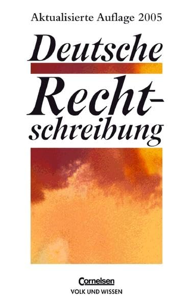 Deutsche Rechtschreibung - Aktualisierte Ausgabe 2005: Wörterbuch General education