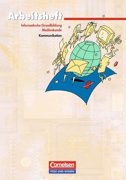 Informatische Grundbildung - Medienkunde: Informatik, Arbeitsheft 2, m. CD-ROM Study Guides