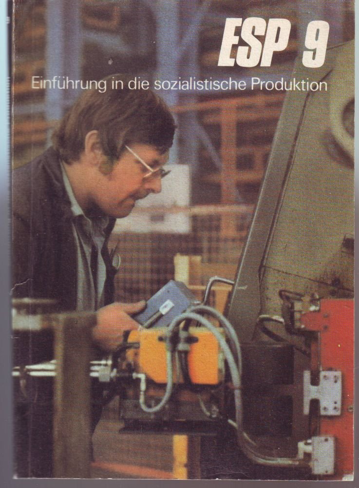 ESP - Einführung in die sozialistische Produktion - Lehrbuch für Klasse 9 Books