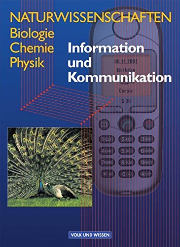 Naturwissenschaften Biologie - Chemie - Physik - Östliche Bundesländer und Berlin: Naturwissenschaften: Biologie, Chemie, Physik, Information und Kommunikation Study Guides