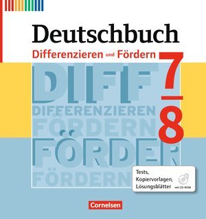 Deutschbuch - Fördermaterial - Neubearbeitung: 7./8. Schuljahr - Differenzieren und Fördern: Tests, Kopiervorlagen, Lösungsblätter. Fördermaterialien im Ordner mit CD-ROM. Kopiervorlagen Books