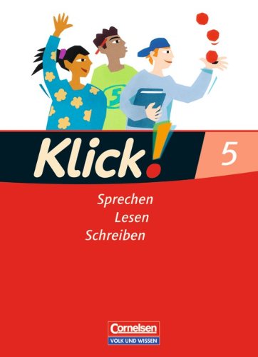 Klick! Deutsch - Östliche Bundesländer und Berlin: 5. Schuljahr - Sprechen, Lesen, Schreiben: Schülerbuch Study Guides