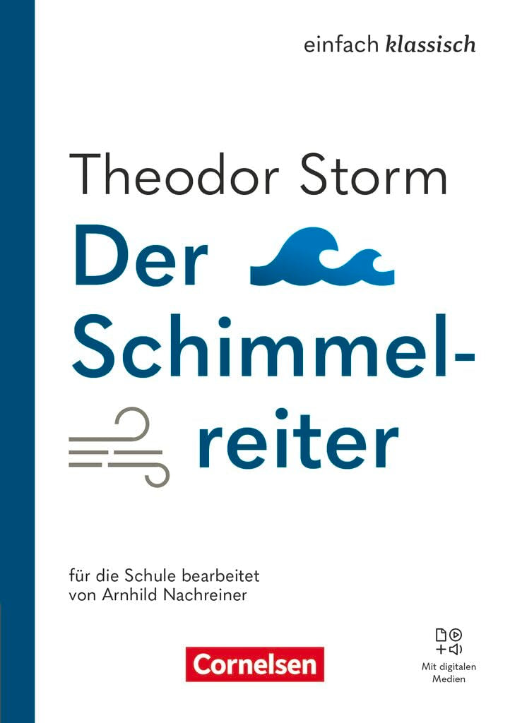Einfach klassisch - Der Schimmelreiter - Ausgabe 2025 - Lektüre mit Audios Study Guides
