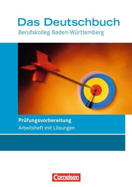 Das Deutschbuch für die Fachhochschulreife BK. Berufskolleg-Prüfungsvorbereitung. Baden-Württemberg Business, Finance & Career