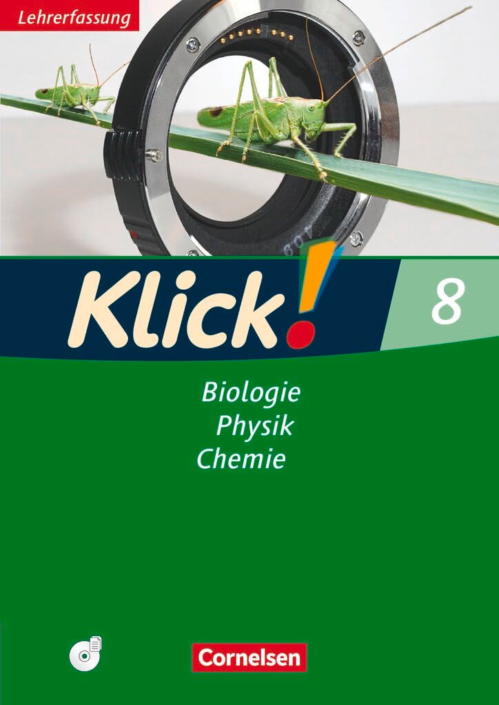 Klick! Biologie, Physik, Chemie - Westliche und östliche Bundesländer: Klick! Biologie, Physik, Chemie|NULL|Ausgabe 2007|Band 8|Biologie, Physik, ... - Lehrkräftefassung mit CD-ROM|NULL Science Books