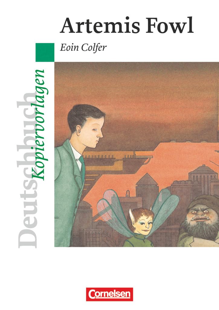 Deutschbuch Gymnasium - Ideen zur Jugendliteratur: Artemis Fowl - Empfohlen für das 6./7. Schuljahr - Kopiervorlagen Professional & Reference Books