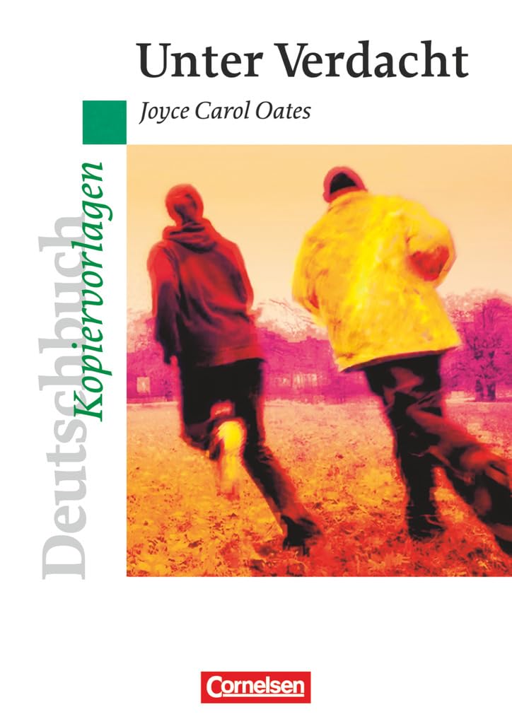 Deutschbuch Gymnasium - Ideen zur Jugendliteratur: Unter Verdacht - Empfohlen für das 8. Schuljahr - Kopiervorlagen Professional & Reference Books