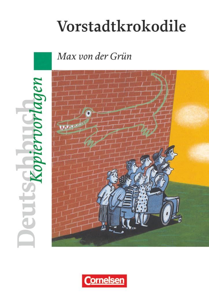Deutschbuch Gymnasium - Ideen zur Jugendliteratur: Vorstadtkrokodile - Empfohlen für das 5./6. Schuljahr - Kopiervorlagen Professional & Reference Books