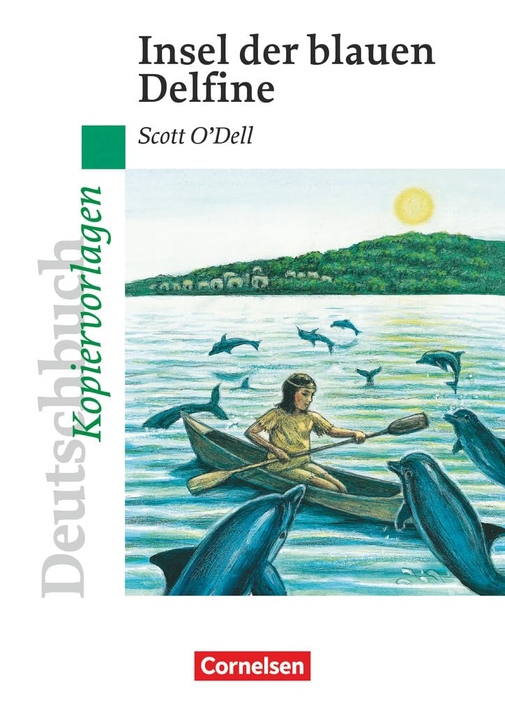 Deutschbuch Gymnasium - Ideen zur Jugendliteratur: Insel der blauen Delphine - Empfohlen für das 5./6. Schuljahr - Kopiervorlagen Study Guides