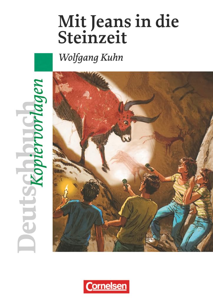 Deutschbuch Gymnasium - Ideen zur Jugendliteratur: Mit Jeans in die Steinzeit - Empfohlen für das 5./6. Schuljahr - Kopiervorlagen Professional & Reference Books