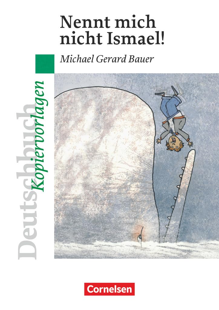 Deutschbuch Gymnasium - Ideen zur Jugendliteratur: Nennt mich nicht Ismael! - Empfohlen für das 7./8. Schuljahr - Kopiervorlagen Professional & Reference Books