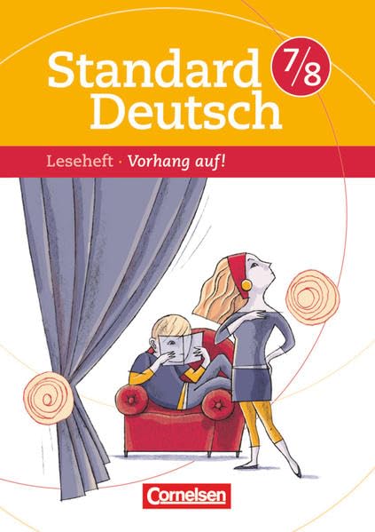 Standard Deutsch - 7./8. Schuljahr: Vorhang auf! - Leseheft mit Lösungen Study Guides