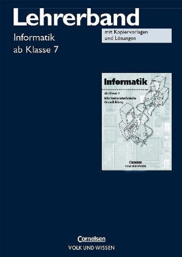 Informatik - rR: Informationstechnische Grundbildung / Lehrerband ab Klasse 7 Books