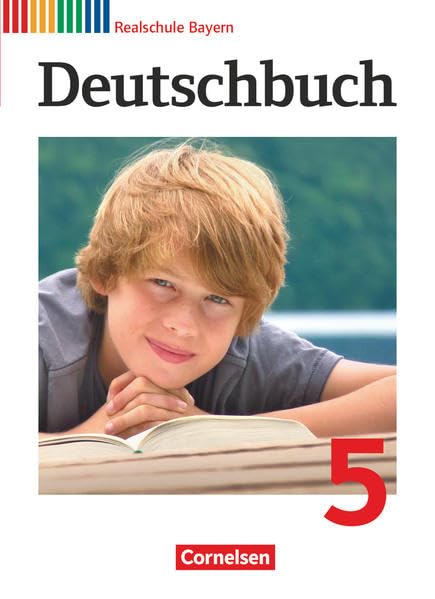 Deutschbuch 5. Jahrgangsstufe. Schülerbuch. Realschule Bayern Study Guides