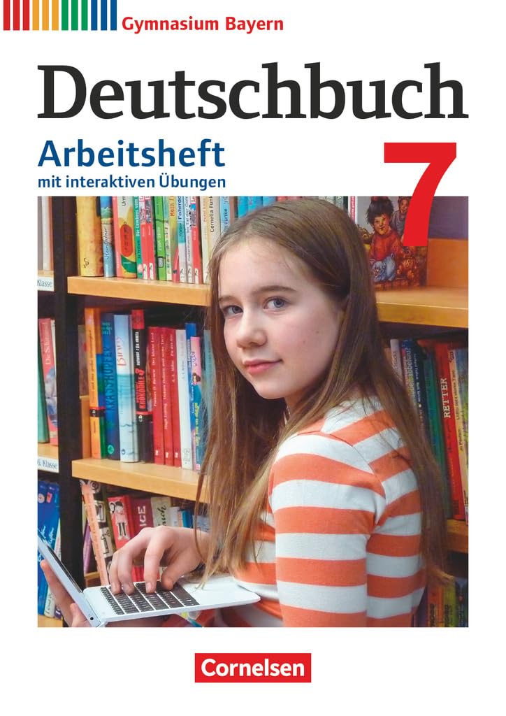 Deutschbuch Gymnasium 7. Jahrgangsstufe - Bayern - Arbeitsheft mit interaktiven Übungen auf scook.de Study Guides