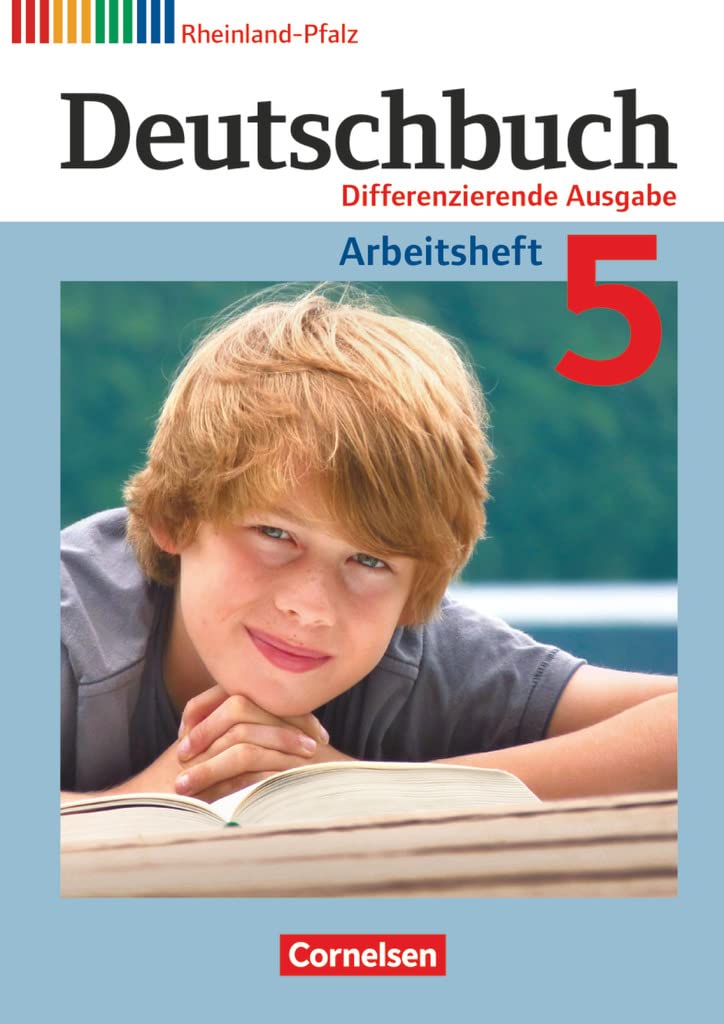 Deutschbuch - Sprach- und Lesebuch - Differenzierende Ausgabe Rheinland-Pfalz 2011 - 5. Schuljahr: Arbeitsheft mit Lösungen (Deutschbuch, Differenzierende Ausgabe Rheinland-Pfalz 2011, 5. Schuljahr) Study Guides