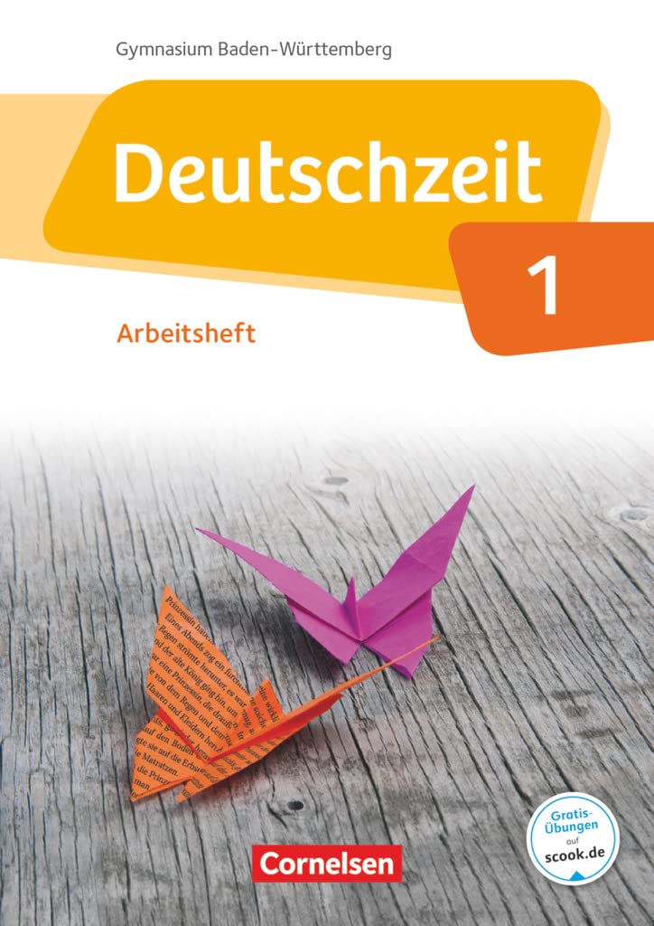 Deutschzeit - Baden-Württemberg - Band 1: 5. Schuljahr: Arbeitsheft mit Lösungen Study Guides