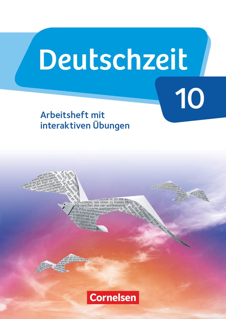 Deutschzeit - Allgemeine Ausgabe - 10. Schuljahr: Arbeitsheft mit interaktiven Übungen online - Mit Lösungen Study Guides