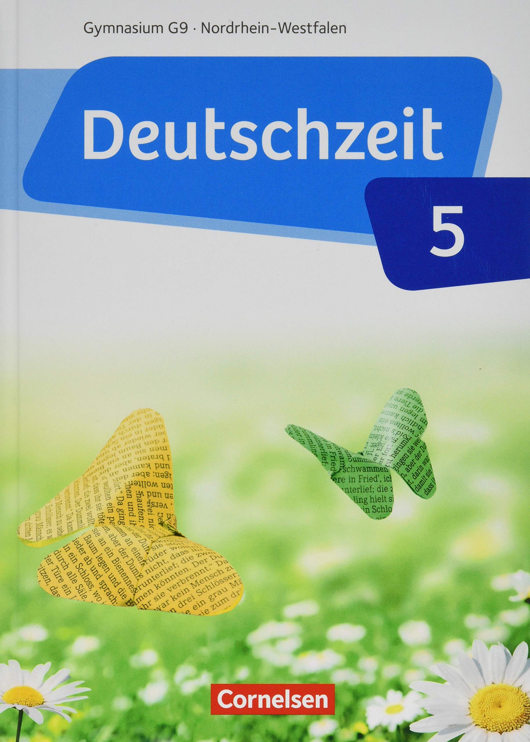 Deutschzeit - Nordrhein-Westfalen 5. Schuljahr - Schülerbuch Study Guides