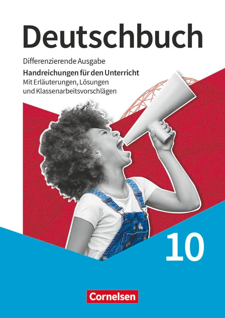 Deutschbuch|Sprach- und Lesebuch|Differenzierende Ausgabe 2020|10. Schuljahr|NULL|NULL|Handreichungen für den Unterricht|Didaktischer Kommentar, Lösungen, Klassenarbeiten mit Lösungen Learning & Reference